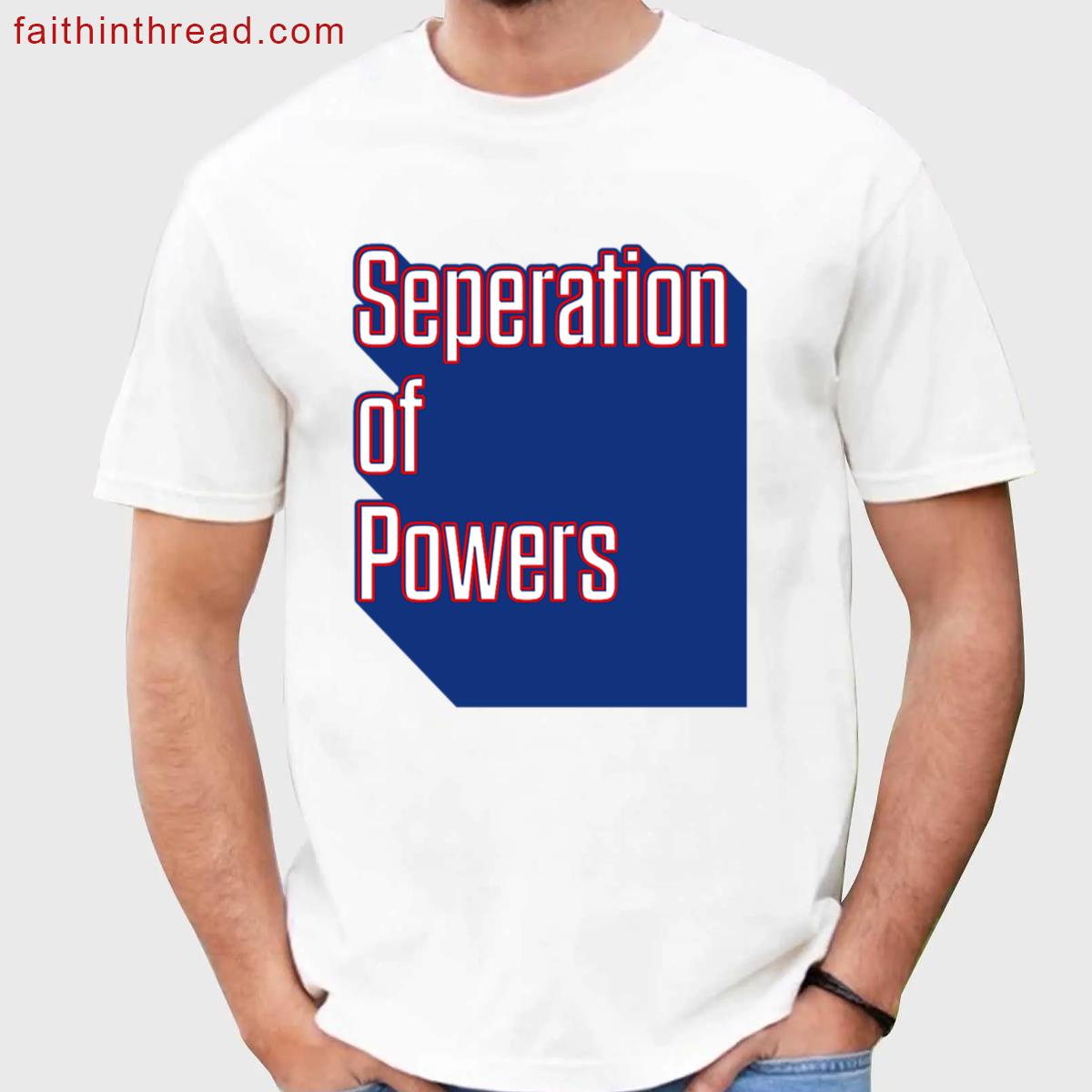 Seperation Of Powers Anti Trump Usa Political Protest Art Shirt