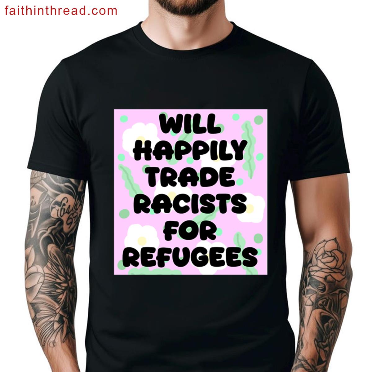 Will Trade Racists Shirt